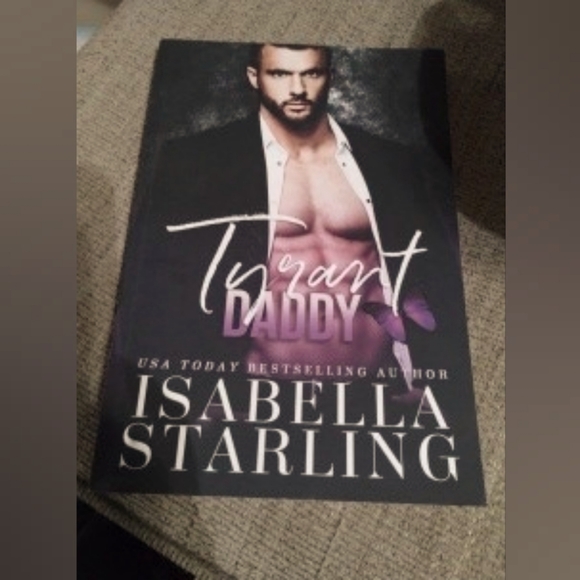 📗Isabella Starling: Tyrant Daddy: An Age Gap Forbidden Romance - Picture 1 of 2